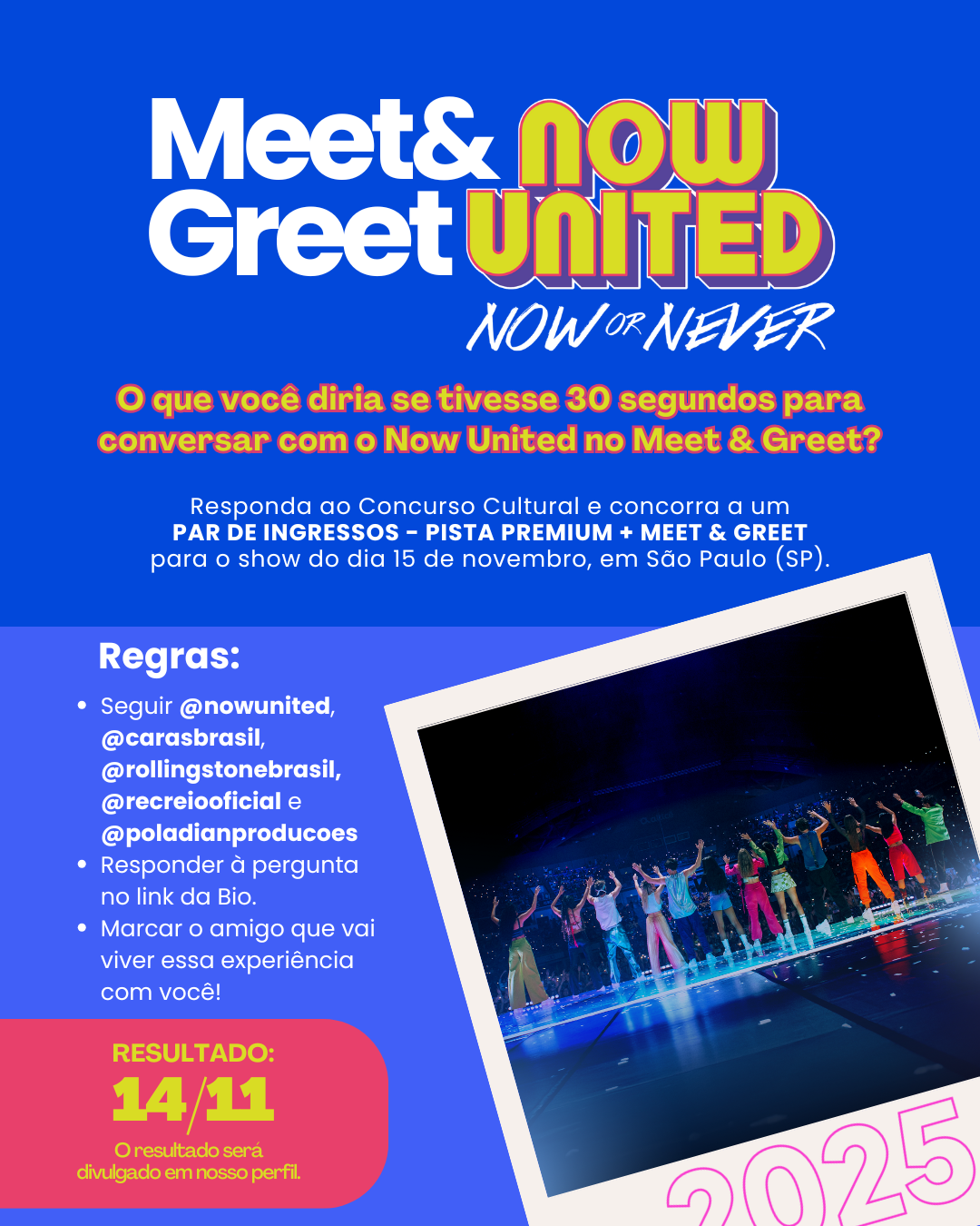 Concurso Cultural | Now United - Now or Never Tour Brasil 2025